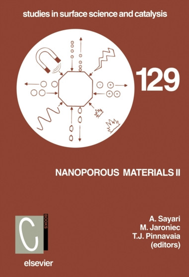 Nanoporous Materials II : Volume 129 by T.J. Pinnavaia - Hardback