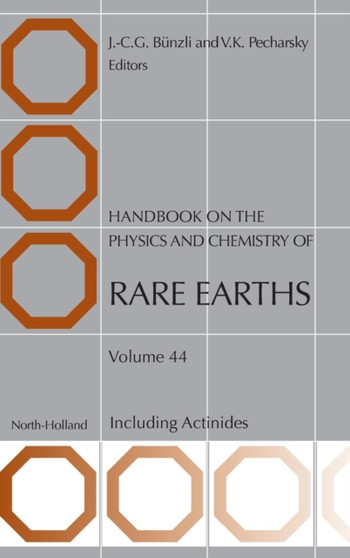 Handbook on the Physics and Chemistry of Rare Earths : Volume 44 by J.-C.G. Bunzli - Hardback