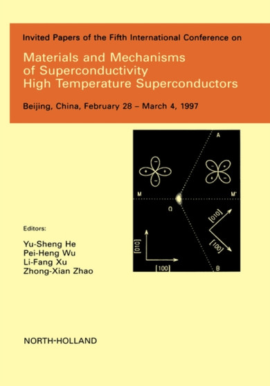Materials and Mechanisms of Superconductivity - High Temperature Superconductors by Yu-Sheng He - Hardback