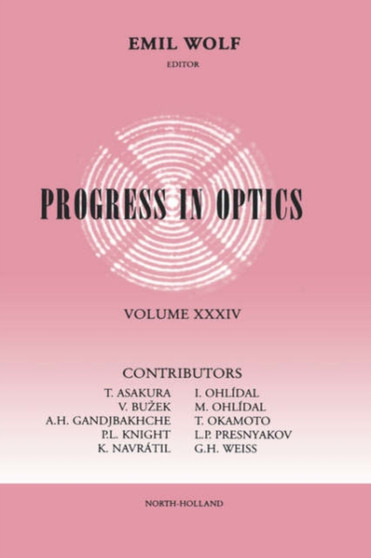 Progress in Optics : Volume 34 by Emil Wolf - Hardback