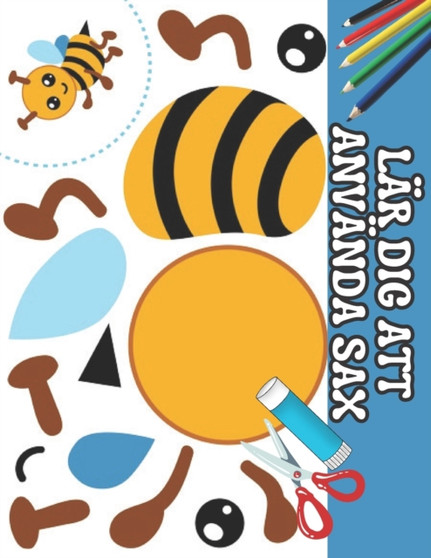 Lar dig att anvanda sax : Sax aktivitetsbok foer barn 3-6 ar. by Maria Pawla - Paperback