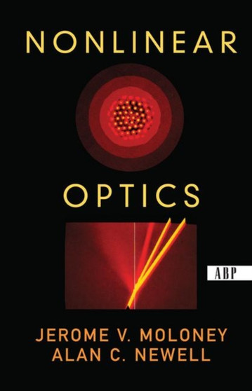 Nonlinear Optics by Alan Newell - Hardback