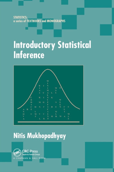 Introductory Statistical Inference by Nitis Mukhopadhyay - Paperback