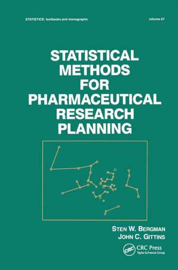 Statistical Methods for Pharmaceutical Research Planning by S.W. Bergman - Paperback