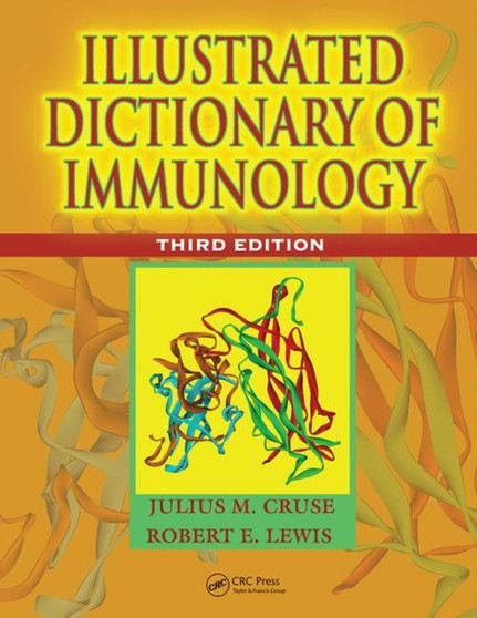 Illustrated Dictionary of Immunology by Julius M. Cruse - Paperback