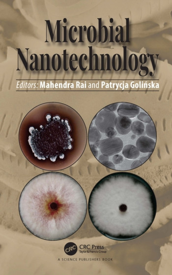 Microbial Nanotechnology by Mahendra Rai - Paperback