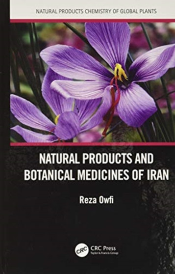 Natural Products and Botanical Medicines of Iran by Reza Eddin Owfi - Hardback