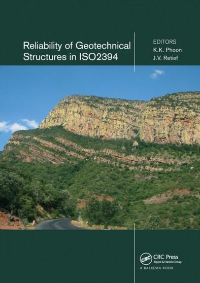 Reliability of Geotechnical Structures in ISO2394 by K.K. Phoon - Paperback