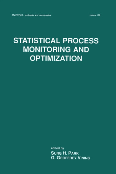 Statistical Process Monitoring and Optimization by Geoffrey Vining - Paperback