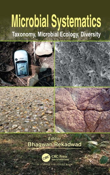 Microbial Systematics : Taxonomy, Microbial Ecology, Diversity by Bhagwan Rekadwad - Paperback