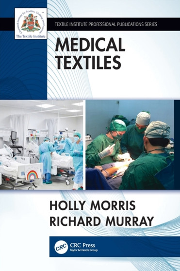Medical Textiles by Holly Morris - Paperback