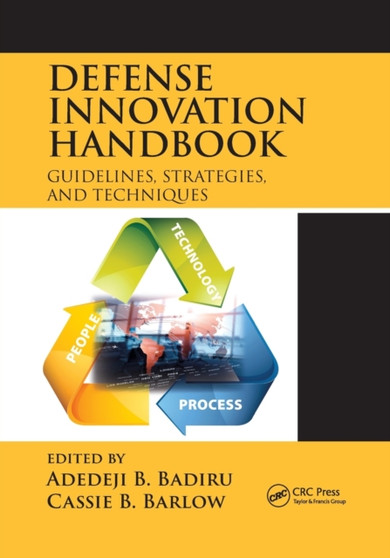 Defense Innovation Handbook : Guidelines, Strategies, and Techniques by Adedeji B. Badiru - Paperback