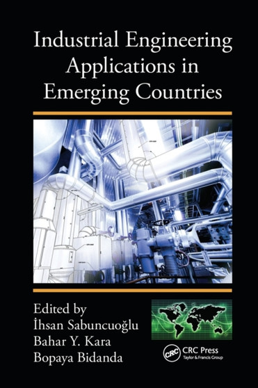 Industrial Engineering Applications in Emerging Countries by Ihsan Sabuncuoglu - Paperback