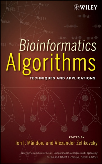 Bioinformatics Algorithms : Techniques and Applications by Ion Mandoiu - Hardback