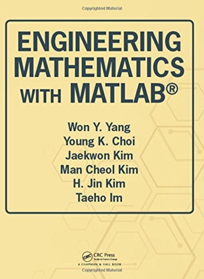 Engineering Mathematics with MATLAB by Won Y. Yang - Hardback