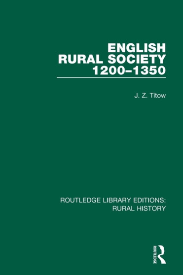English Rural Society, 1200-1350 by J.Z. Titow - Paperback