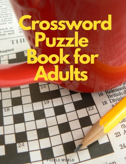 Crossword Puzzle Book for Adults by Puzzle World - Paperback