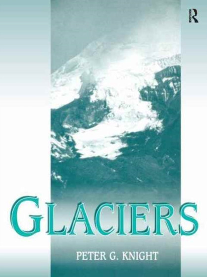 Glaciers by Peter Knight - Hardback