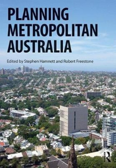Planning Metropolitan Australia by Stephen Hamnett - Hardback