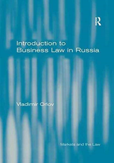 Introduction to Business Law in Russia by Vladimir Orlov - Paperback