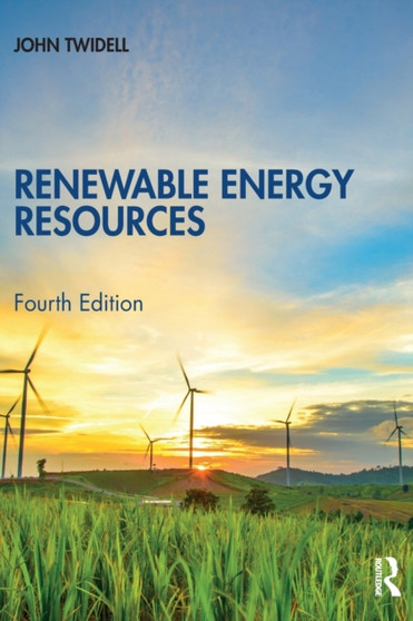Renewable Energy Resources by John Twidell - Hardback
