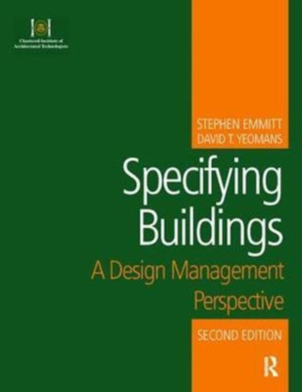 Specifying Buildings by Stephen Emmitt - Hardback