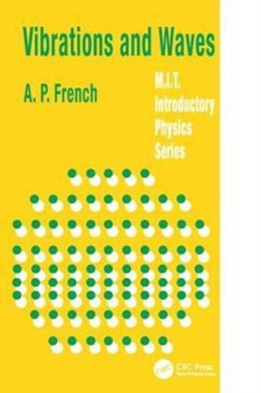 Vibrations and Waves by A.P. French - Hardback