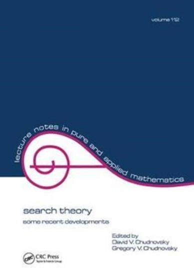 Search Theory : Some Recent Developments by David V. Chudnovsky - Hardback
