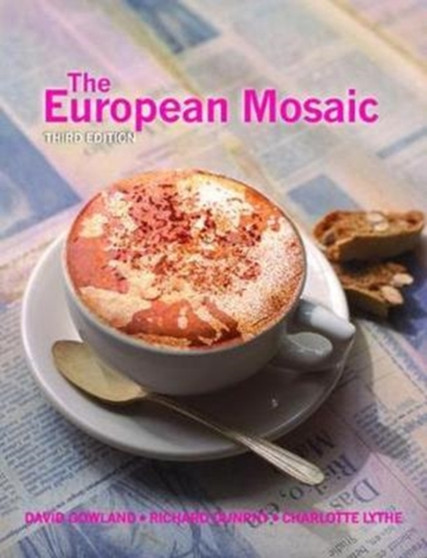 The European Mosaic by David Gowland - Hardback