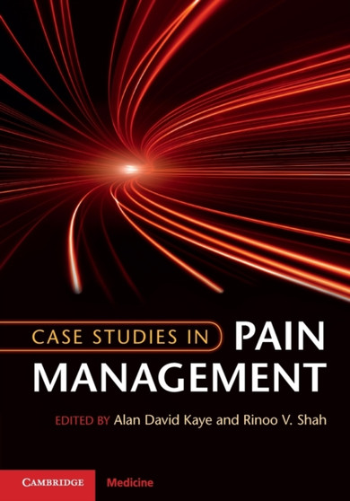 Case Studies in Pain Management by Alan David Kaye - Paperback