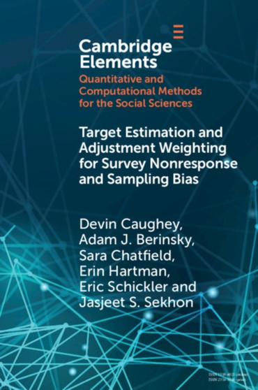 Target Estimation and Adjustment Weighting for Survey Nonresponse and Sampling Bias by Devin Caughey - Paperback