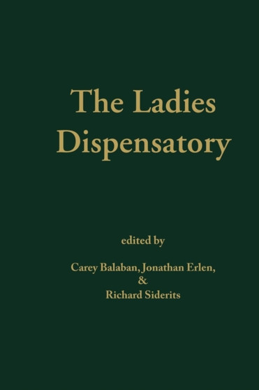 Ladies' Dispensatory by Carey Balaban - Paperback