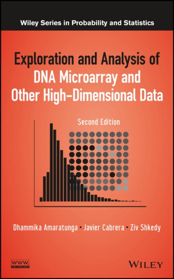 Exploration and Analysis of DNA Microarray and Other High-Dimensional Data by Dhammika Amaratunga - Hardback