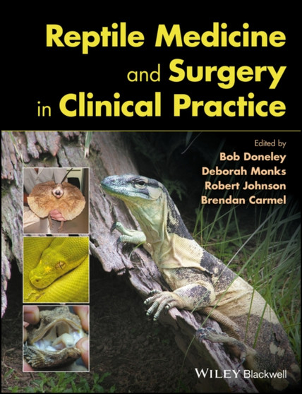 Reptile Medicine and Surgery in Clinical Practice by Bob Doneley - Hardback