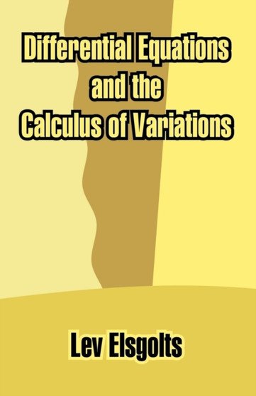 Differential Equations and the Calculus of Variations by Lev Elsgolts - Paperback