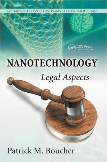 Nanotechnology : Legal Aspects by Patrick M. Boucher - Paperback