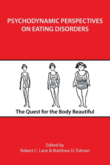 Psychodynamic Perspectives on Eating Disorders by Robert C. Lane - Paperback