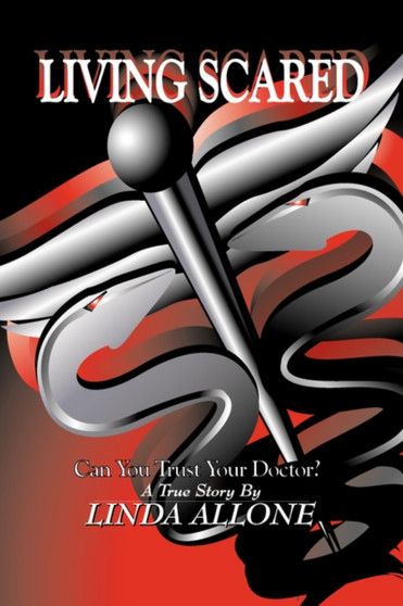 Living Scared by Linda Allone - Hardback