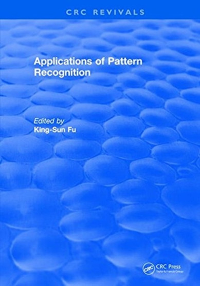 Applications of Pattern Recognition by King-Sun Fu - Hardback