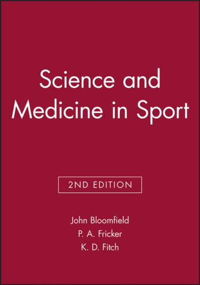 Science and Medicine in Sport by John Bloomfield - Paperback