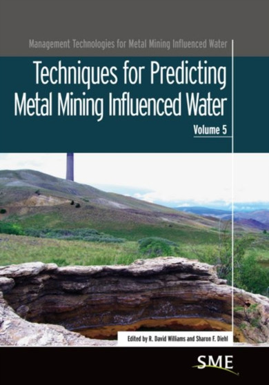 Techniques for Predicting Metal Mining Influenced Water by R.David Williams - Paperback