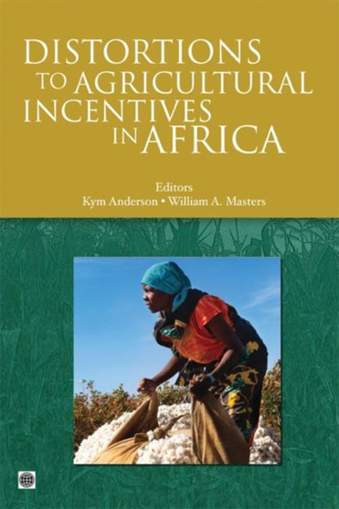 Distortions to Agricultural Incentives in Africa by Kym Anderson - Paperback