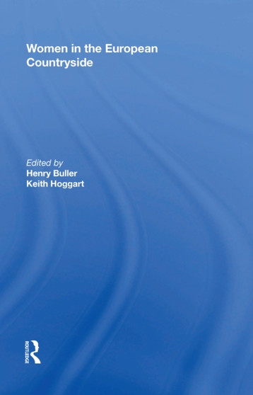 Women in the European Countryside by Henry Buller - Hardback