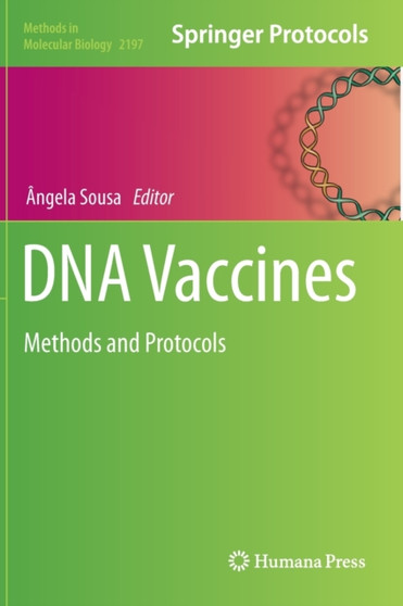 DNA Vaccines : Methods and Protocols : 2197 by Angela Sousa - Hardback