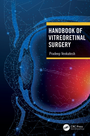 Handbook of Vitreoretinal Surgery by Pradeep Venkatesh - Hardback