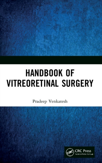 Handbook of Vitreoretinal Surgery by Pradeep Venkatesh - Paperback