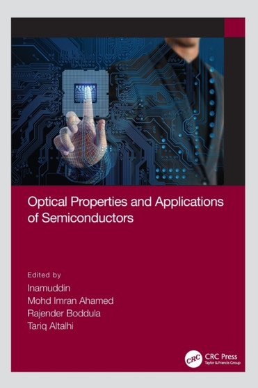 Optical Properties and Applications of Semiconductors by Inamuddin - Hardback