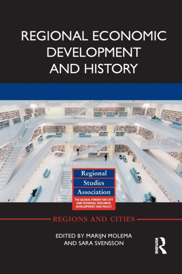 Regional Economic Development and History by Marijn Molema - Paperback