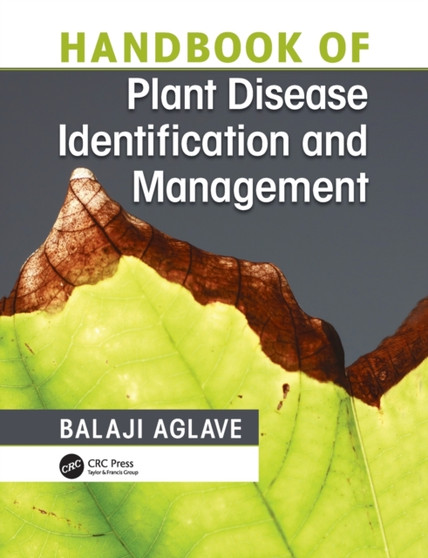 Handbook of Plant Disease Identification and Management by Balaji Aglave - Paperback