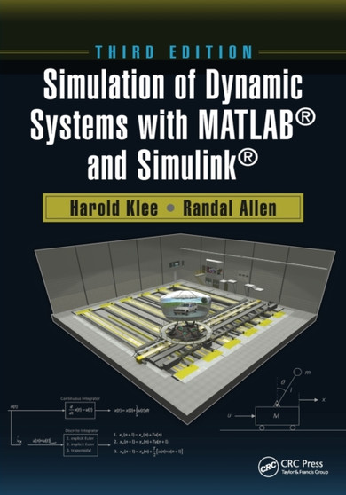 Simulation of Dynamic Systems with MATLAB?? and Simulink?? by Harold Klee - Paperback